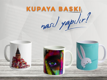 Kupaya Baskı Nasıl Yapılır?